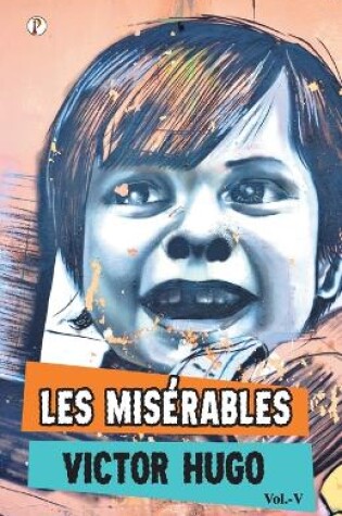 Cover of Les Miserables Vol V