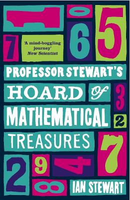 Book cover for Professor Stewart's Hoard of Mathematical Treasures