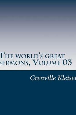 Cover of The world's great sermons, Volume 03