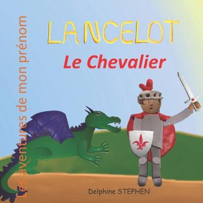 Book cover for Lancelot le Chevalier