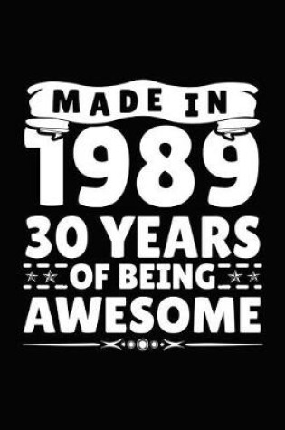 Cover of Made in 1989 30 Years of Being Awesome