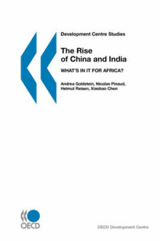 Cover of The Rise of China and India, What's in it for Africa?