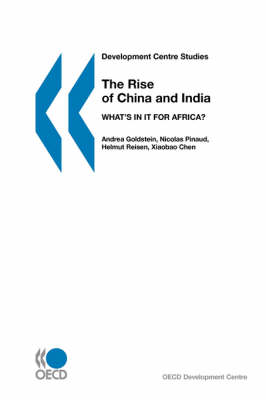 Book cover for The Rise of China and India, What's in it for Africa?