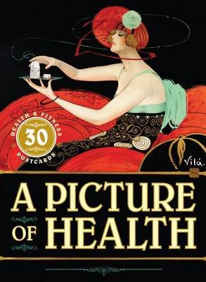 Cover of A Picture of Health: 30 Health & Fitness Postcards