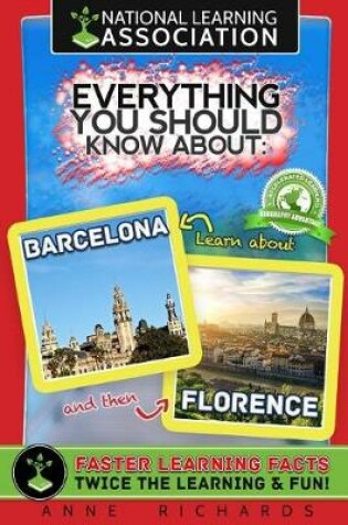 Cover of Everything You Should Know About Barcelona and Florence