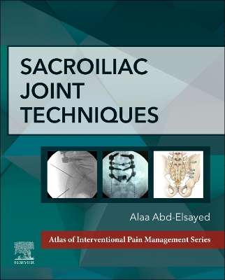Book cover for Sacroiliac Joint Techniques - E-Book