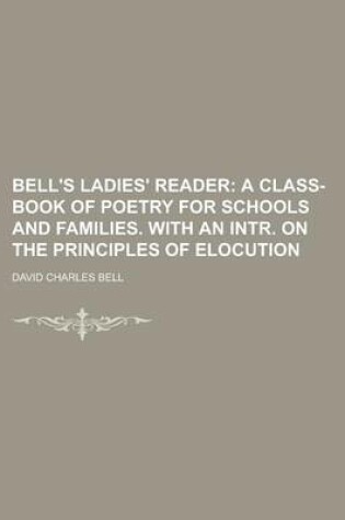 Cover of Bell's Ladies' Reader