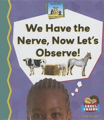 Book cover for We Have the Nerve, Now Let's Observe! eBook