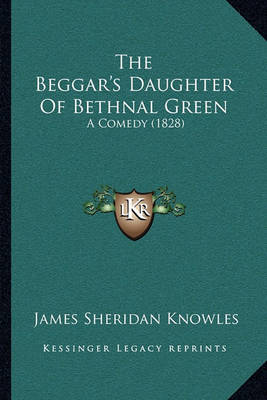 Book cover for The Beggar's Daughter of Bethnal Green