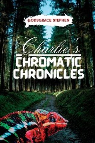 Cover of Charlie's Chromatic Chronicles