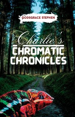 Book cover for Charlie's Chromatic Chronicles