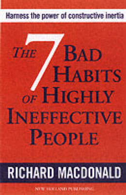 Book cover for The Seven Bad Habits of Highly Ineffective People