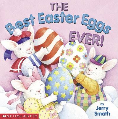 Book cover for The Best Easter Eggs Ever!