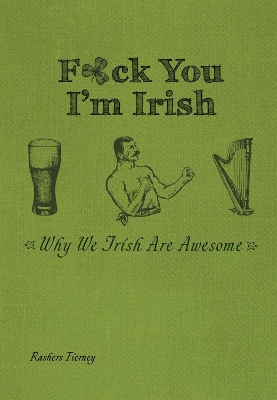 Cover of F*ck You, I'm Irish