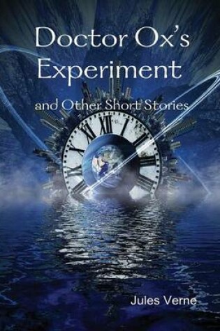 Cover of Doctor Ox's Experiment and Other Short Stories