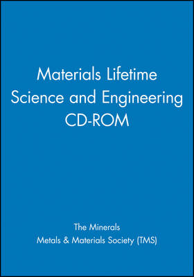 Book cover for Materials Lifetime Science and Engineering CD–ROM