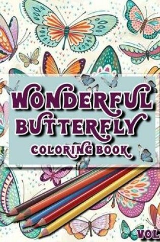 Cover of Wonderful Butterfly Coloring Book Vol.4