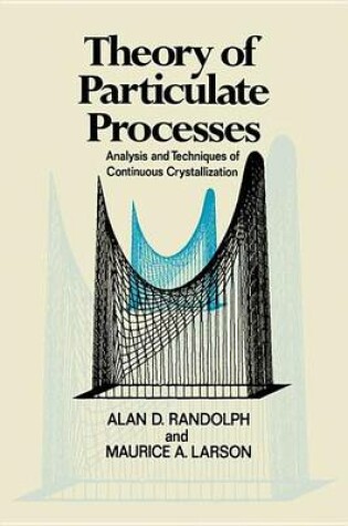 Cover of Theory of Particulate Processes