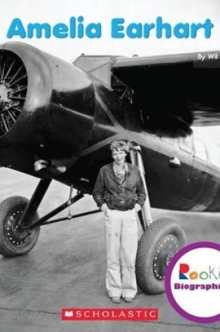 Cover of Amelia Earhart (Rookie Biographies)