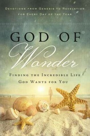 Cover of God of Wonder: Open Your Eyes to His Glorious Works