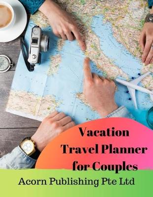 Book cover for Vacation Travel Planner for Couples