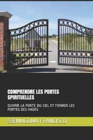 Cover of Comprendre Les Portes Spirituelles