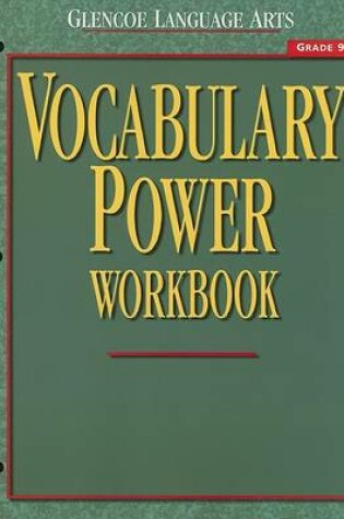 Cover of Glencoe Language Arts Vocabulary Power Workbook Grade 9