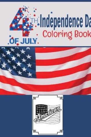 Cover of 4th of July Independence day Coloring Book