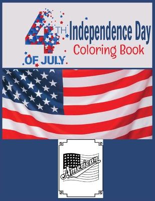 Book cover for 4th of July Independence day Coloring Book