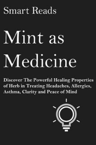 Cover of Mint As Medicine