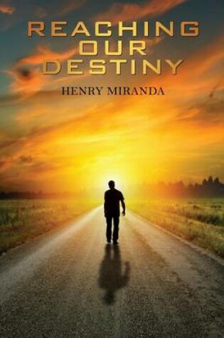 Cover of Reaching Our Destiny