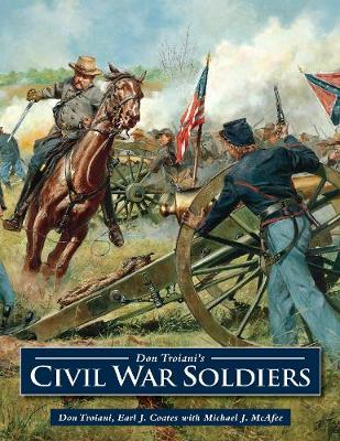 Book cover for Don Troiani's Civil War Soldiers