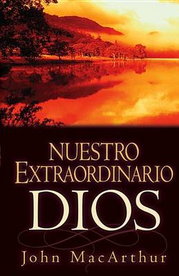 Book cover for Nuestro Extraordinario Dios