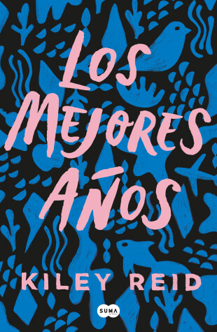 Book cover for Los mejores años / Such a Fun Age