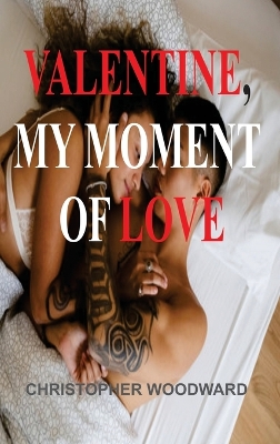 Book cover for Valentine, My Moment of Love