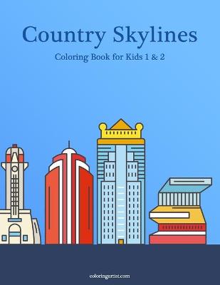 Book cover for Country Skylines Coloring Book for Kids 1 & 2