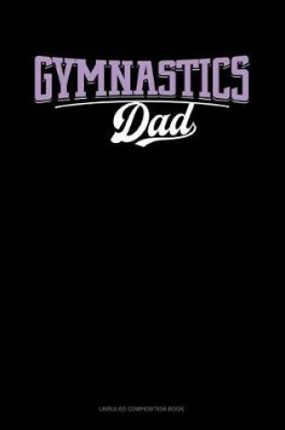 Cover of Gymnastics Dad