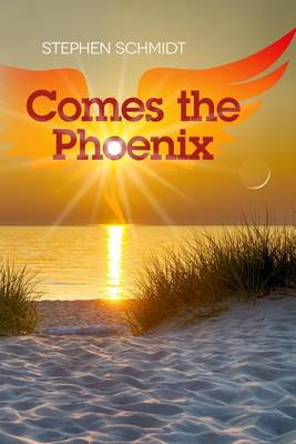 Book cover for Comes The Phoenix