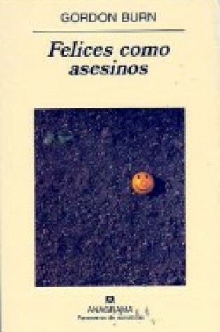 Cover of Felices Como Asesinos