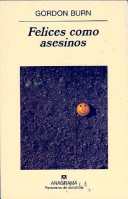 Book cover for Felices Como Asesinos