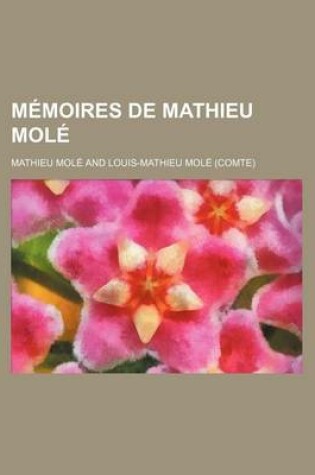 Cover of Memoires de Mathieu Mole (3)