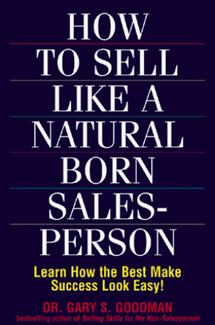 Cover of How to Sell Like a Natural Born Salesperson