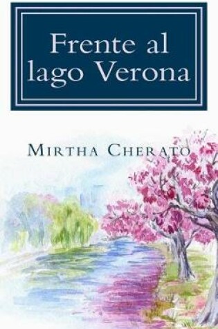 Cover of Frente al lago Verona