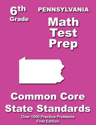 Book cover for Pennsylvania 6th Grade Math Test Prep