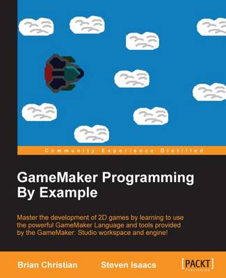 Book cover for GameMaker Programming By Example