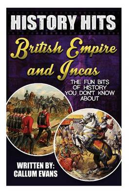 Book cover for The Fun Bits of History You Don't Know about British Empire and Incas