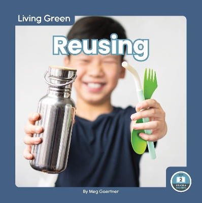 Book cover for Living Green: Reusing