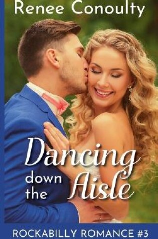 Cover of Dancing Down the Aisle