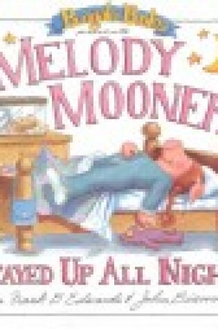 Cover of Melody Mooner Stayed up All Night
