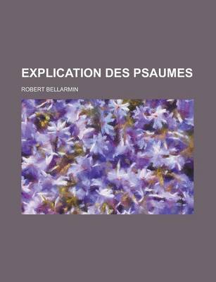 Book cover for Explication Des Psaumes